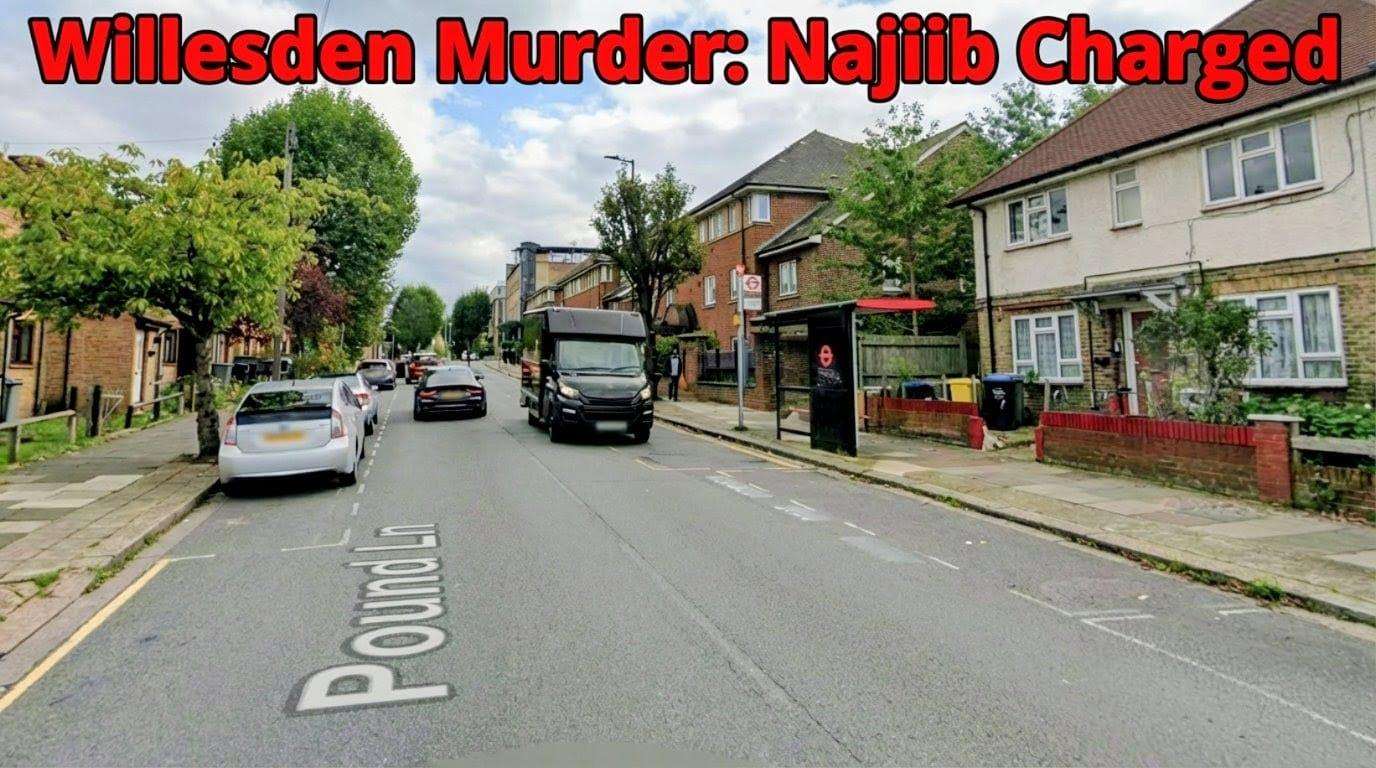 Willesden Daylight Horror: Najiib Charged With ‘Targeted’ Murder of ...
