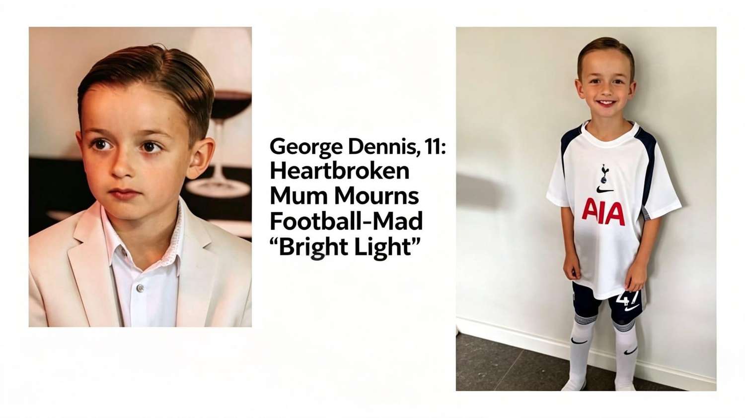 george-dennis-11-heartbroken-mum-mourns-football-mad-bright-light.jpeg