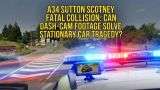 A34 Sutton Scotney Fatal Collision: Can Dash-Cam Footage Solve Stationary Car Tragedy?