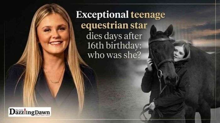 Exceptional teenage equestrian star dies days after 16th birthday: who was she?