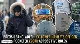 British Bangladeshi Ex-Tower Hamlets Officer Pocketed £284k Across Five Roles, Southwark Hears